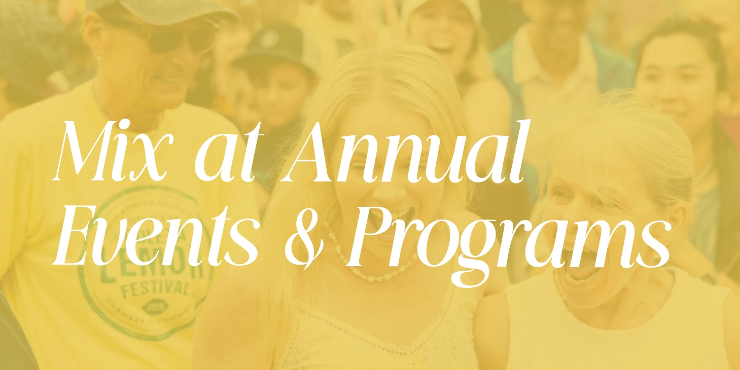 MIx at annual Events & Programs